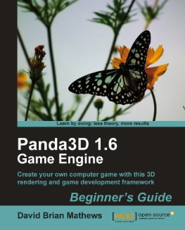 David Brian Mathews Panda3D 1.6 Game Engine Beginner’s Guide