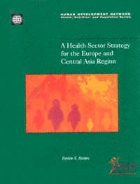 title A Health Sector Strategy for the Europe and Central Asia Region - photo 1