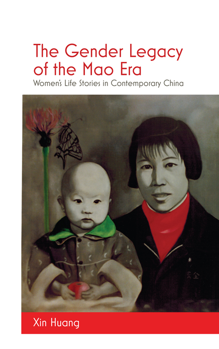 The Gender Legacy of the Mao Era Womens Life Stories in Contemporary China - image 1