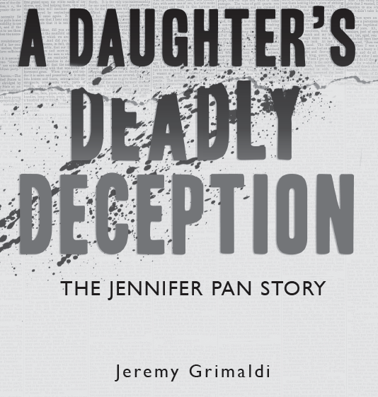A Daughters Deadly Deception The Jennifer Pan Story - image 2