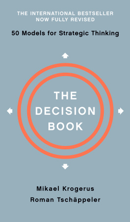 Mikael Krogerus - The Decision Book: Fifty Models for Strategic Thinking