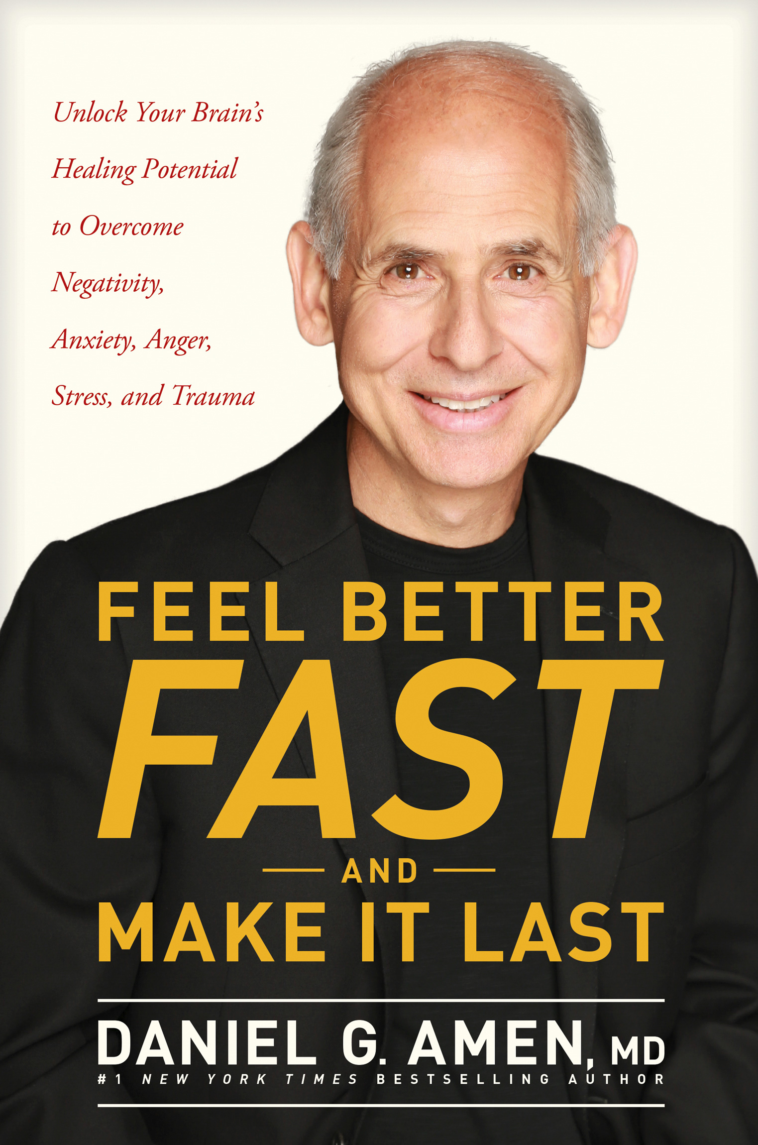 Feel Better Fast and Make It Last gives you the latest fascinating and - photo 1