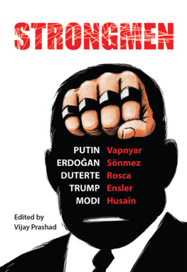 Eve Ensler Strongmen: Trump / Modi / Erdoğan / Duterte / Putin