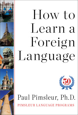 Paul Pimsleur How to Learn a Foreign Language