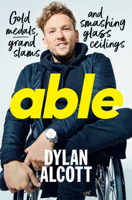 Dylan Alcott Able: Gold Medals, Grand Slams and Smashing Glass Ceilings