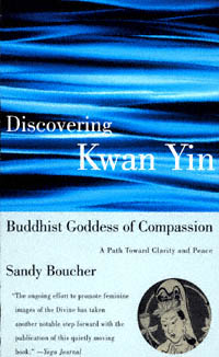 title Discovering Kwan Yin Buddhist Goddess of Compassion author - photo 1