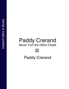 Paddy Crerand - Paddy Crerand: Never Turn the Other Cheek