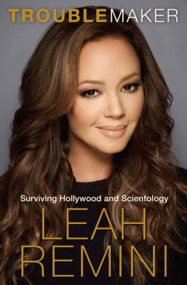 Leah Remini Troublemaker: Surviving Hollywood and Scientology
