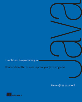 Pierre-Yves Saumont [Pierre-Yves Saumont] - Functional Programming in Java: How functional techniques improve your Java programs