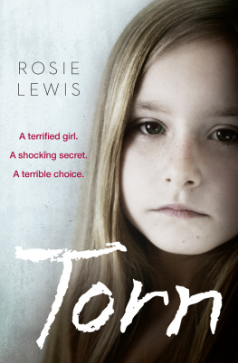 Rosie Lewis - Torn: A terrified girl. A shocking secret. A terrible choice.