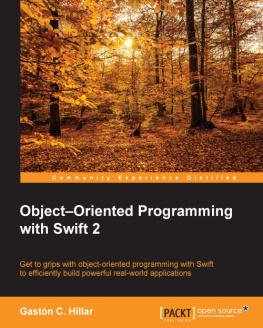 GastГіn C. Hillar [GastГіn C. Hillar] - ObjectвЂ“Oriented Programming with Swift 2