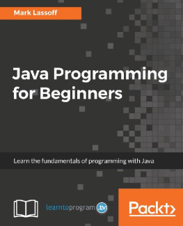 Mark Lassoff [Mark Lassoff] Java Programming for Beginners