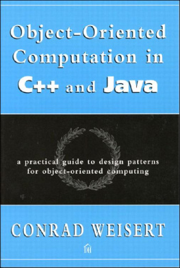 Conrad Weisert [Conrad Weisert] - Object-Oriented Computation in C++ and Java: A Practical Guide to Design Patterns for Object-Oriented Computing