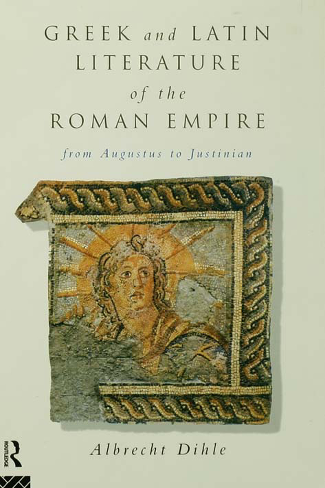 GREEK and LATIN LITERATURE of the ROMAN EMPIRE This is the first book which - photo 1