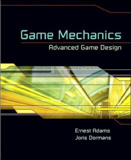 Joris Dormans - Game Mechanics: Advanced Game Design