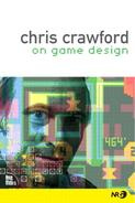 Chris Crawford [Chris Crawford] - Chris Crawford on Game Design