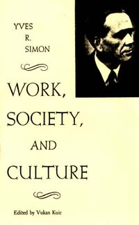 title Work Society and Culture author Simon Yves Rene Marie - photo 1