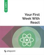 Camilo Reyes - Your First Week With React