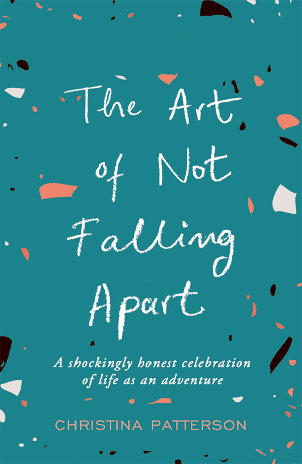 The Art of Not Falling Apart - image 1