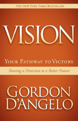 Gordon D’Angelo - Vision: Your Pathway to Victory