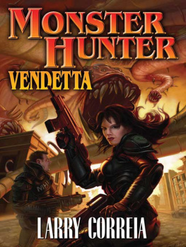 Larry Correia Monster Hunter Vendetta