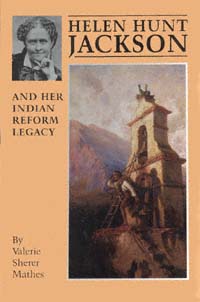 title Helen Hunt Jackson and Her Indian Reform Legacy author - photo 1