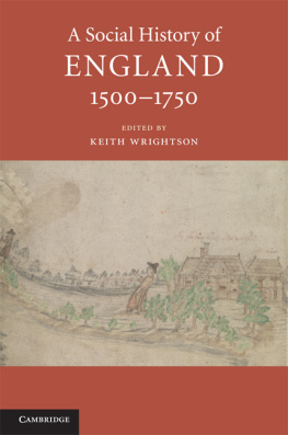 Keith Wrightson - A Social History of England, 1500-1750