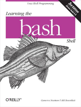 Cameron Newham [Cameron Newham] Learning the bash Shell, 3rd Edition