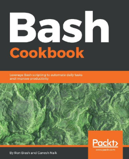 Ganesh Naik - Bash Cookbook