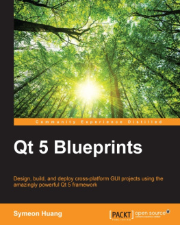 Symeon Huang - Qt 5 Blueprints