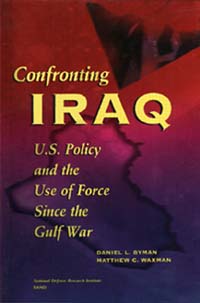 title Confronting Iraq US Policy and the Use of Force Since the Gulf - photo 1