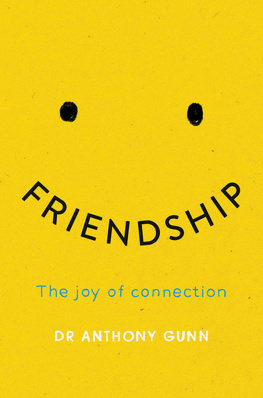 Anthony Gunn - Friendship