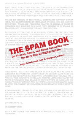 Jussi Parikka - The Spam Book: On Viruses, Porn, and Other Anomalies From the Dark Side of Digital Culture
