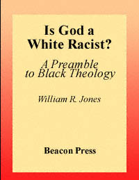 title Is God a White Racist A Preamble to Black Theology author - photo 1