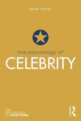 Gayle Stever - The Psychology of Celebrity
