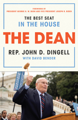 The Dean: The Best Seat in the House by John David Dingell - The Dean: The Best Seat in the House