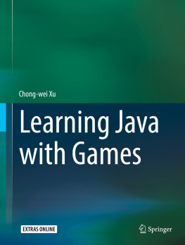 Chong-wei Xu - Learning Java with Games