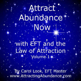 Carol Look Attracting Abundance with EFT, 2nd edition (Emotional Freedom Techniques, 1)