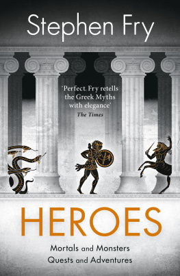 Stephen Fry - Heroes: Mortals and Monsters, Quests and Adventures