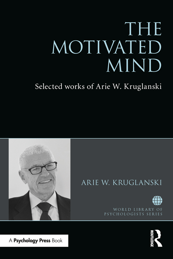 The Motivated Mind In the World Library of Psychologists series international - photo 1