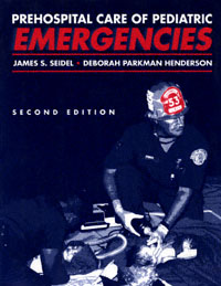 title Prehospital Care of Pediatric Emergencies author Seidel - photo 1