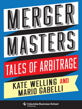 Kate Welling - Merger Masters: Tales of Arbitrage