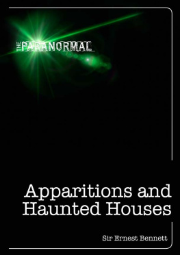 Ernest Bennett - Apparitions and Haunted Houses