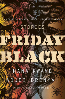 Nana Kwame Adjei-Brenyah - Friday Black