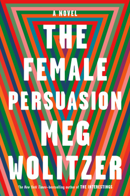 Meg Wolitzer The Female Persuasion