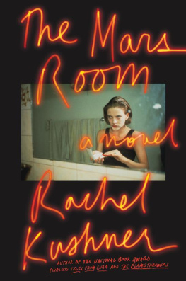 Rachel Kushner - The Mars Room