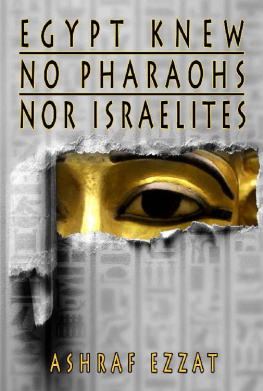 Ashraf Ezzat - Egypt knew no Pharaohs nor Israelites