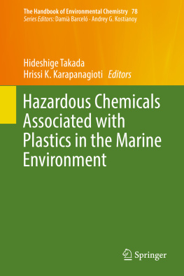 Karapanagioti Hrissi K. Hazardous Chemicals Associated with Plastics in the Marine Environment