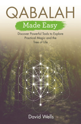 David Wells Qabalah: Discover Powerful Tools to Explore Practical Magic and the Tree of Life