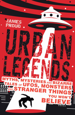 James Proud Urban Legends: Bizarre Tales You Won’t Believe